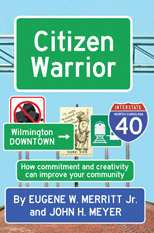Citizen Warrior by Gene Merritt and John Meyer Citizen Warrior by Gene Merritt and John Meyer
