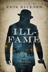 Ill-Fame by Erik Rivenes